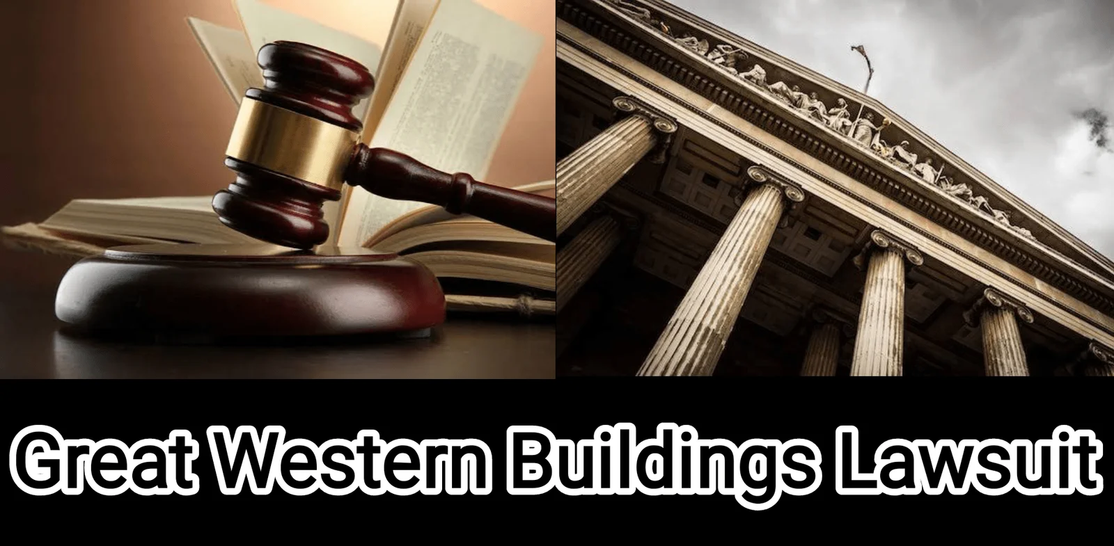 The Great Western Buildings Lawsuit: Unveiling the Legal Battle Surrounding Iconic Western Architecture